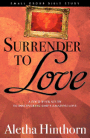 Aletha Hinthorn - Surrender to Love, Häftad