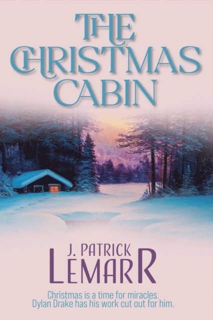 J. Patrick Lemarr - Christmas Cabin, E-bok