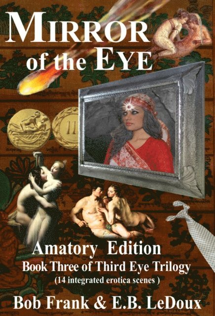 E.B. LeDoux, Robert Frank - Mirror of the Eye: Amatory Edition; Special Book 3 of Third Eye Trilogy, E-bok