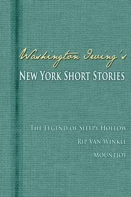 Washington Irving - Washington Irving's New York Short Stories, Häftad. Tillgänglighet: Lägg i varukorg