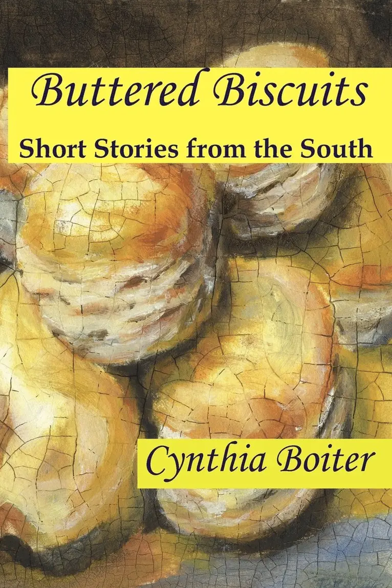 Cynthia Anne Boiter - Buttered Biscuits, Häftad. Tillgänglighet: Lägg i varukorg