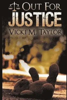 Vicki M Taylor - Out For Justice, Häftad. Tillgänglighet: Lägg i varukorg