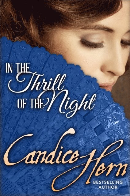 Candice Hern - In the Thrill of the Night, E-bok