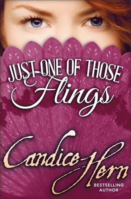 Candice Hern - Just One of Those Flings, E-bok