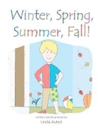 Linda Auteri - Winter, Spring, Summer, Fall!, Häftad
