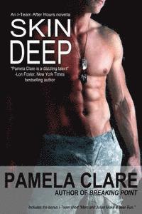 Pamela Clare - Skin Deep, Häftad