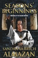 Sandra Ulbrich Almazan - Seasons' Beginnings, Häftad. Tillgänglighet: Lägg i varukorg