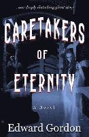Edward Gordon - Caretakers of Eternity, Häftad
