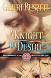 Gerri Russell - A Knight to Desire, Häftad