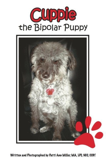 Patti Miller - Cuppie the Bipolar Puppy, E-bok