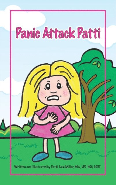 Patti Ann Miller - Panic Attack Patti, E-bok