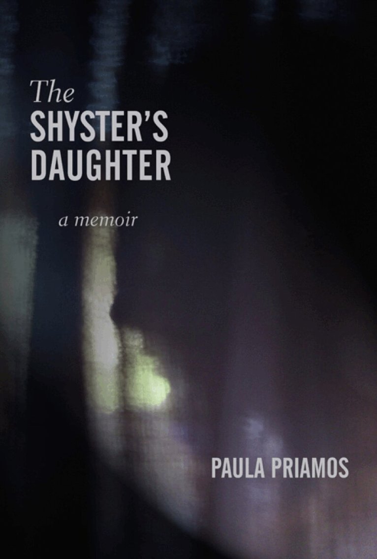 Paula Priamos - Shyster's Daughter, Häftad