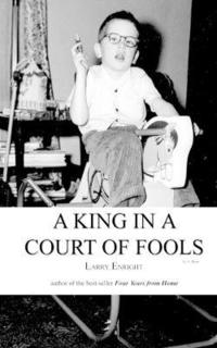 King in a Court of Fools