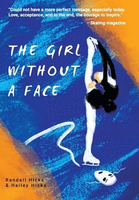 Randall Hicks, Hailey Hicks - Girl Without a Face, Inbunden