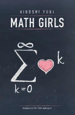 Hiroshi Yuki, Joseph Reeder - Math Girls, Häftad. Tillgänglighet: Lägg i varukorg