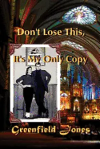 Greenfield Jones - Don't Lose This, It's My Only Copy and Other Stories, Häftad. Tillgänglighet: Lägg i varukorg