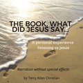 Book, What Did Jesus Say... (Narration without special effects)