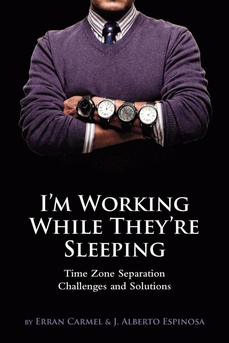 Erran Carmel, J Alberto Espinosa - I'm Working While They're Sleeping, Häftad