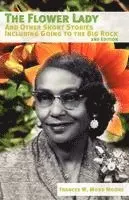 Frances W. Moss Moore, Karol V. Brown - The Flower Lady, Häftad. Tillgänglighet: Lägg i varukorg