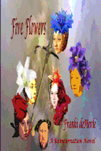 Franki Demerle - Five Flowers, Häftad