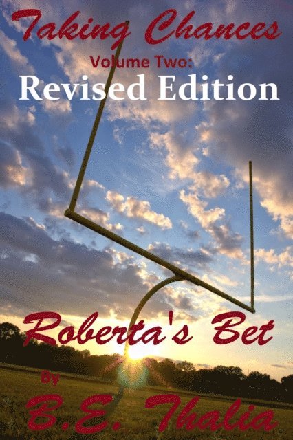 BE Thalia - Taking Chances: Volume Two: Roberta's Bet, E-bok