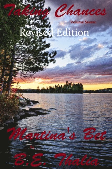 BE Thalia - Taking Chances: Volume Seven: Martina's Bet, E-bok