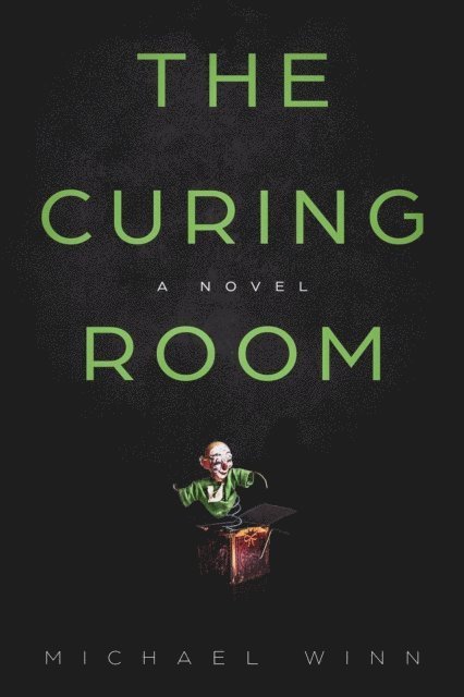 Michael Winn - Curing Room, E-bok