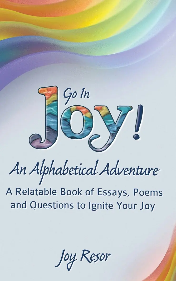 Joy Resor - Go In Joy! An Alphabetical Adventure Second Edition, Häftad. Tillgänglighet: Lägg i varukorg