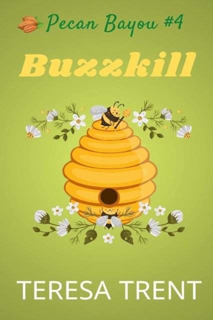 Teresa Trent - Buzzkill, E-bok