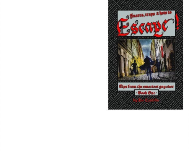 Joe S. Castillo - Escape!, E-bok