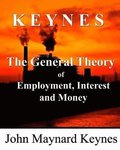 General Theory of Employment, Interest and Money