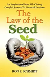 Ron E. Schmidt - The Law of the Seed, Häftad. Tillgänglighet: Lägg i varukorg