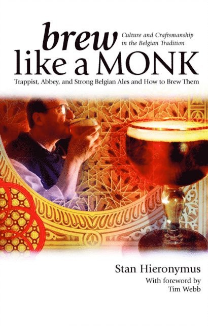 Stan Hieronymus - Brew Like a Monk, E-bok