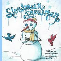 Philip Egleston - Slowman Snowman, Häftad