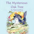 The Mysterious Oak Tree