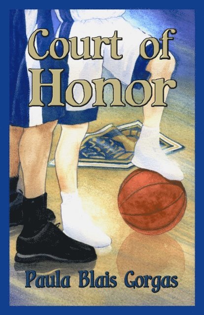 Paula Blais Gorgas - Court of Honor, E-bok