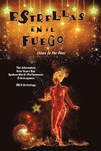 Estrellas En El Fuego: (Stars In The Fire)