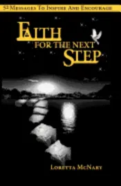 Loretta McNary - Faith for the Next Step, 52 Messages to Inspire & Encourage, Häftad. Tillgänglighet: Lägg i varukorg