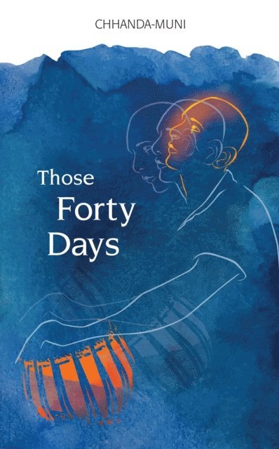 Samir Chatterjee - Those Forty Days, E-bok