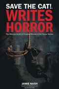 Save the Cat!(r) Writes Horror
