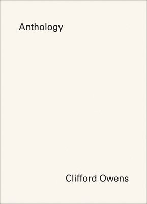 Clifford Owens: Anthology, Häftad