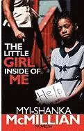 Myi-Shanka McMillian - The Little Girl Inside of Me, Häftad. Tillgänglighet: Lägg i varukorg