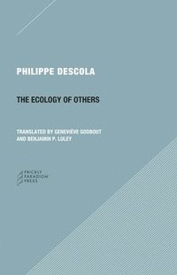 Ecology of Others Question of Nature