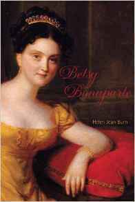 Helen J Burn - Betsy Bonaparte, Inbunden
