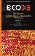 Emergence, Complexity & Organization 2008 Annual
