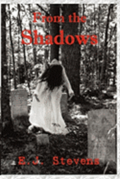 From the Shadows