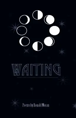 Ronald Moran - Waiting, Häftad. Tillgänglighet: Lägg i varukorg