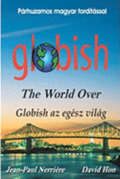 Globish AZ Egész Világ: Globish the World Over