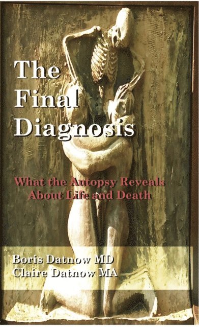 Claire Datnow - Final Diagnosis, E-bok