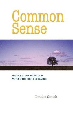 Louise Smith - Common Sense, Häftad